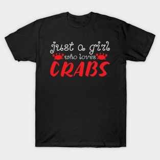 Crabs Lover Girl Ocean Sea Wildlife King T-Shirt